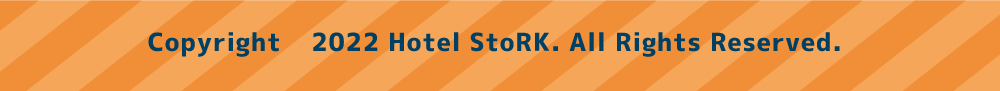 Copyright © 2022 Hotel StoRK. All Rights Reserved. 